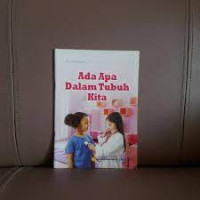 Ada apa dalam tubuh kita