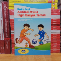 Akhlak mulia ingin banyak teman
