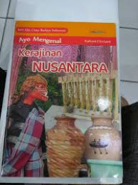Ayo mengenal kerajinan nusantara