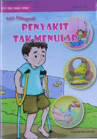 Ayo mengenal penyakit tak menular