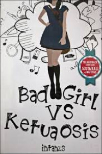 Bad girl vs ketua osis