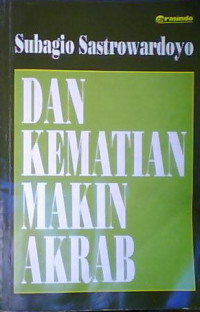 Dan kematian makin akrab