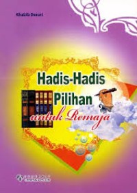 Hadis-hadis pilihan untuk remaja