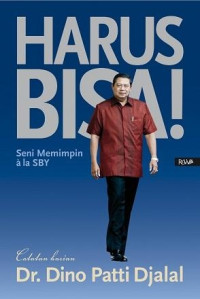 Harus bisa!