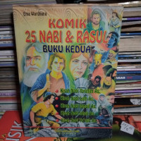 Komik 25 nabi dan rasul: buku kedua