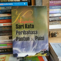 Kumpulan sari kata peribahasa pantun & puisi
