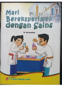 Mari bereksperimen dengan sains