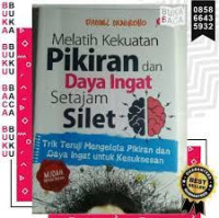 Melatih kekuatan pikiran dan daya ingat setajam silet