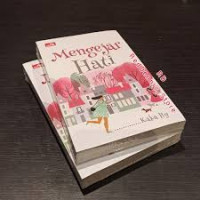 Mengejar hati