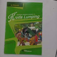 Mengenal kesenian nasional 12 kuda lumping