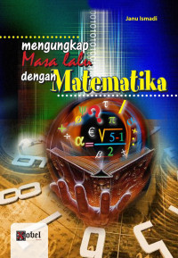Mengungkap masa lalu dengan matematika