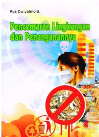 Pencemaran lingkungan dan penanganannya