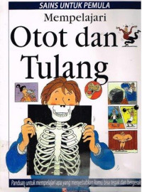 Sains untuk pemula: mempelajari otot dan tulang