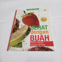 Sehat dengan buah: resep lanjutan program detoks