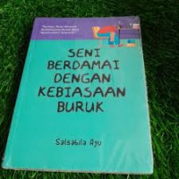 Seni berdamai dengan kebiasaan buruk