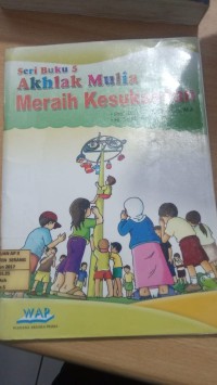 Seri buku 5 akhlak mulia meraih kesuksesan