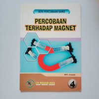 Seri percobaan sains 4: percobaan terhadap magnet