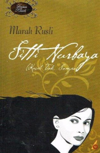 Siti nurbaya: kasih tak sampai