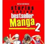 Stories behind best seller manga vol. 2