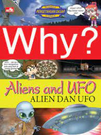 Why? aliens and ufo=alien dan ufo