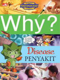 Why? disease=penyakit