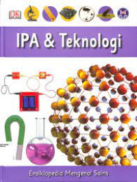 Ensiklopedia mengenal sains 8 ipa & teknologi