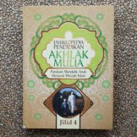 Ensiklopedia pendidikan akhlak mulia 4